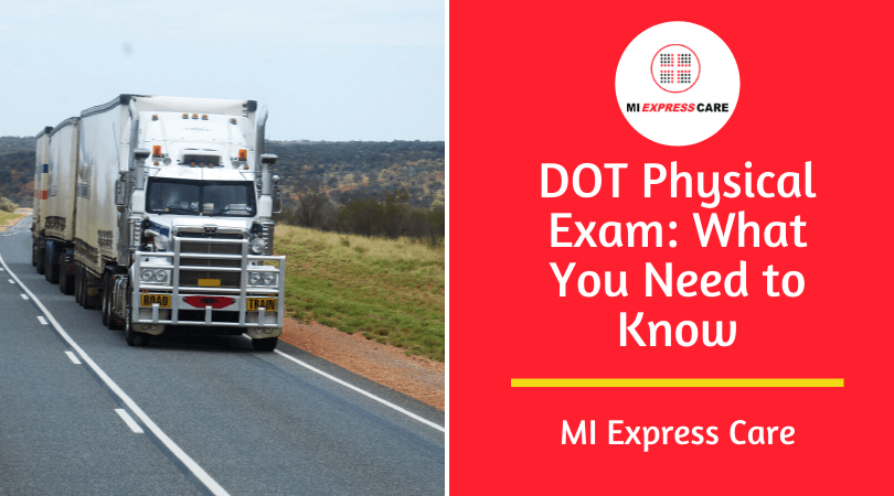 DOT Physical Exam: What You Need to Know