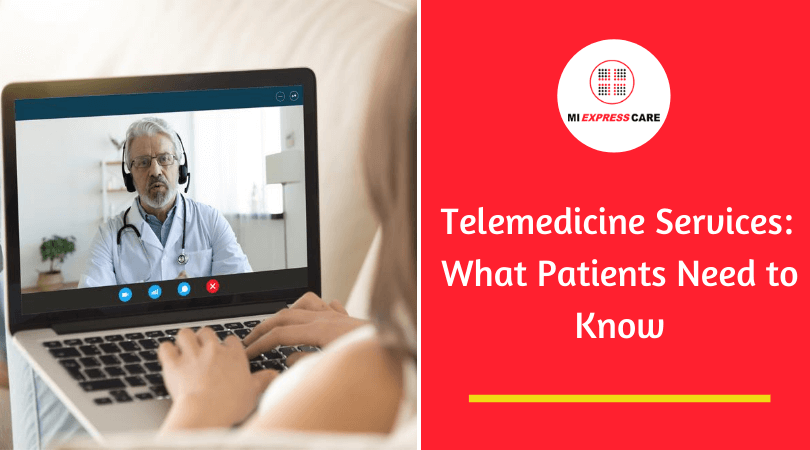 Telemedicine Services: What Patients Need to Know