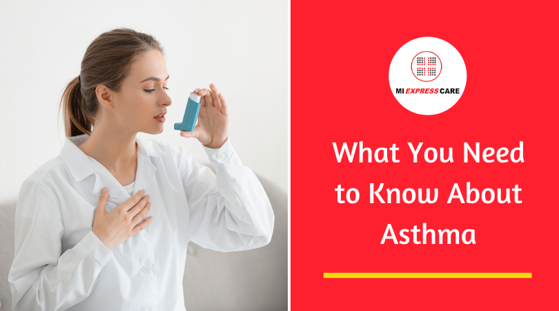 What You Need to Know About Asthma