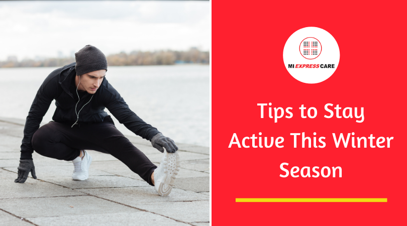 Tips to Stay Active This Winter Season