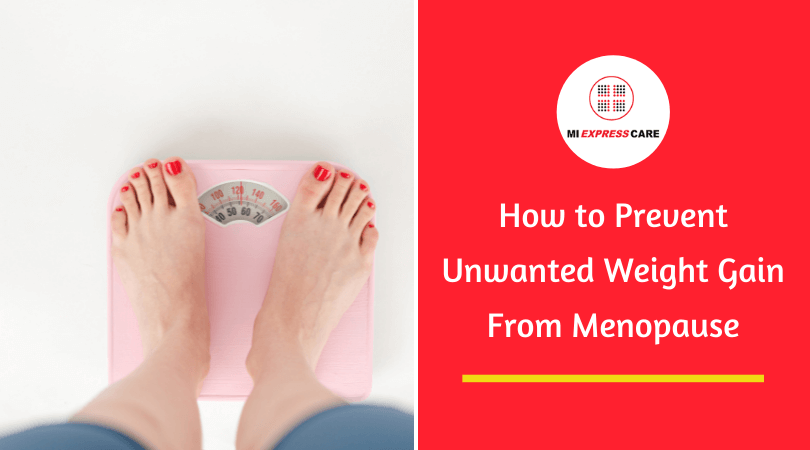 How to Prevent Unwanted Weight Gain From Menopause