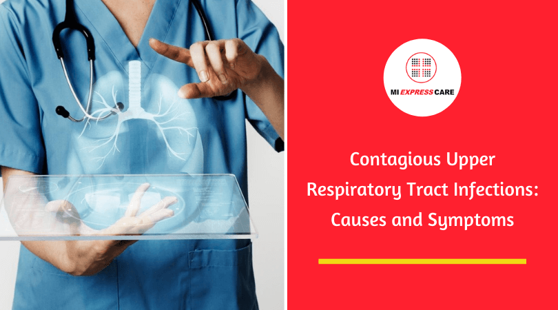 Contagious Upper Respiratory Tract Infections: Causes and Symptoms