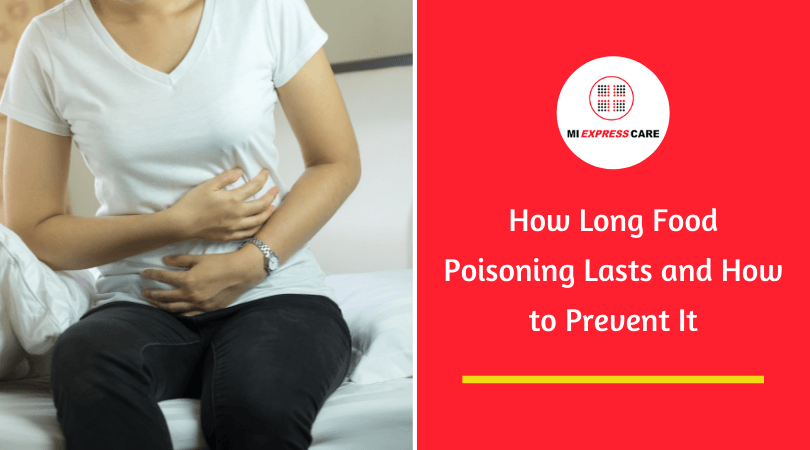 How Long Food Poisoning Lasts and How to Prevent It
